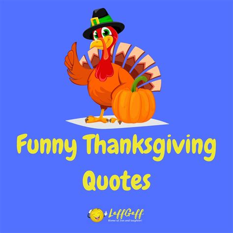 happy thanksgiving funny|short funny thanksgiving sayings.